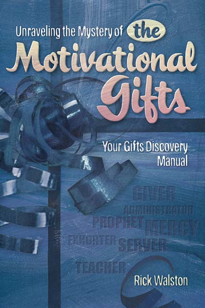 Unraveling The Mystery Of The Motivational Gifts Book Cover